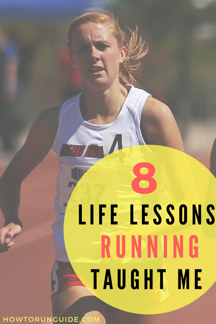 8 Life Lessons Running Taught Me