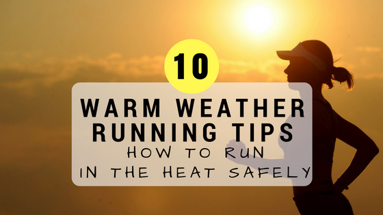 10 Top Tips for Running in the Heat