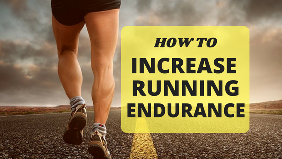 to Increase Running Endurance