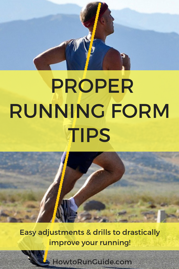 Proper Running Form Tips All Runners Need To Know NOW